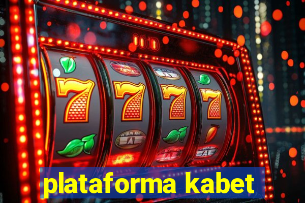 plataforma kabet